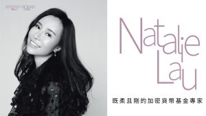 Natalie Lau; Crypto Women Trailblazers